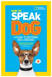 Enlarge image Cover: How to Speak Dog - National Geographic Kids