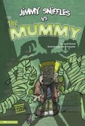 Cover: Jimmy Sniffles Vs the Mummy - Stone Arch Books