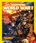 Cover: National Geographic Kids Everything World War I - National Geographic Kids