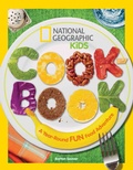 Cover: National Geographic Kids Cookbook - National Geographic Kids