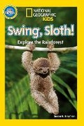 Cover: National Geographic Kids Readers: Swing Sloth - National Geographic Kids