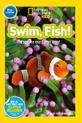 Cover: National Geographic Kids Readers: Swim, Fish! - National Geographic Kids