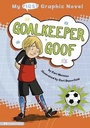 Cover: Goalkeeper Goof - Stone Arch Books