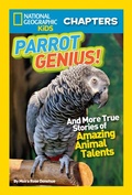 Cover: National Geographic Kids Chapters: Parrot Genius - National Geographic Kids