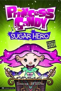 Enlarge image Cover: Sugar Hero - Stone Arch Books