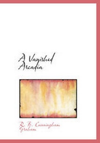 Enlarge image Cover: A Vanished Arcadia - BiblioLife