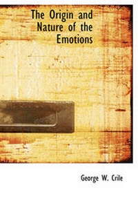 Enlarge image Cover: The Origin and Nature of the Emotions - BiblioLife