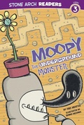 Cover: Moopy, the Underground Monster - Stone Arch Books