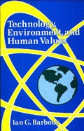 Cover: Technology, Environment, and Human Values - Praeger Publishers Inc