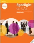Cover: Spotlight on CAE. Student's Book - Cengage ELT