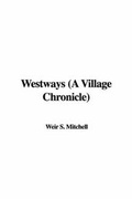 Cover: Westways (a Village Chronicle) - IndyPublish.com
