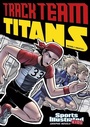 Cover: Track Team Titans - Stone Arch Books
