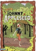 Cover: Graphic Spin Legend of Johnny Appleseed the Graphic Novel - Stone Arch Books