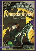 Cover: Rumpelstiltskin: La Novela Grafica (Rumpelstiltskin: The Graphic Novel) - Stone Arch Books