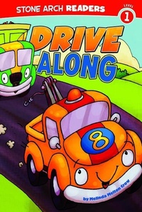 Enlarge image Cover: Drive Along - Stone Arch Books