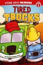 Cover: Tired Trucks - Stone Arch Books