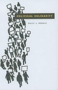 Cover: Political Solidarity - Pennsylvania State University Press