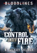Cover: Control Under Fire - Stone Arch Books