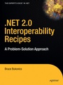 Cover: .NET 2.0 Interoperability Recipes - APress