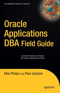 Abbildung von: Oracle Applications DBA Field Guide - Apress