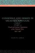 Cover: Consensus and Debate in Salazar's Portugal - Pennsylvania State University Press