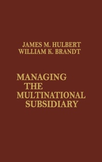 Enlarge image Cover: Managing the Multinational Subsidiary. - Praeger Publishers Inc