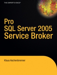 Abbildung von: Pro SQL Server 2005 Service Broker - Apress