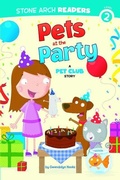 Cover: Pets at the Party - Stone Arch Books