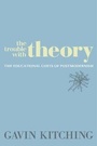 Cover: The Trouble with Theory - Pennsylvania State University Press