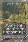 Cover: Railroad and Other Happenings - Publish America