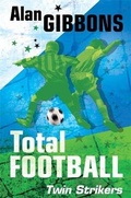 Cover: Total Football: Twin Strikers - Orion Children's Books