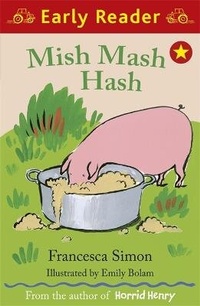 Enlarge image Cover: Early Reader: Mish Mash Hash - Orion Children's Books