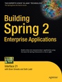 Cover: Building Spring 2 Enterprise Applications - APress