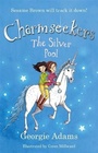 Cover: Charmseekers: The Silver Pool - Orion Children's Books