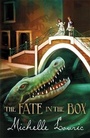Cover: The Fate in the Box - Orion Children's Books