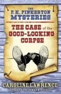 Cover: The Case of the Good-Looking Corpse - Orion Children's Books (an Imprint of The Orion Publishing Group Ltd )