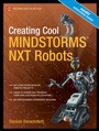 Cover: Creating Cool MINDSTORMS NXT Robots - APress