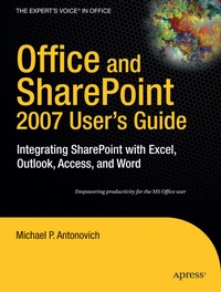 Abbildung von: Office and SharePoint 2007 User's Guide - Apress