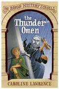 Cover: The Roman Mystery Scrolls: The Thunder Omen - Orion Children's Books