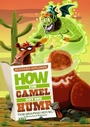 Cover: How the Camel Got His Hump - Stone Arch Books