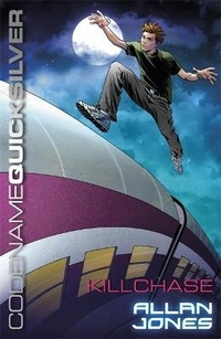 Enlarge image Cover: Codename Quicksilver: Killchase - Orion Children's Books