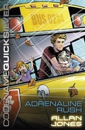 Cover: Codename Quicksilver: Adrenaline Rush - Orion Children's Books