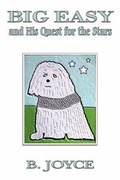 Cover: Big Easy and His Quest for the Stars - Publish America