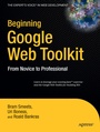 Cover: Beginning Google Web Toolkit - APress