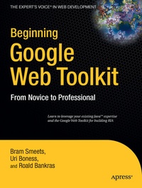 Enlarge image Cover: Beginning Google Web Toolkit - APress