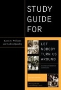Cover: Study Guide for Let Nobody Turn Us Around - Rowman & Littlefield Publishers