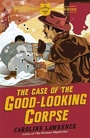 Cover: The P. K. Pinkerton Mysteries: The Case of the Good-Looking Corpse - Orion Children's Books