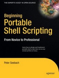 Enlarge image Cover: Beginning Portable Shell Scripting - APress
