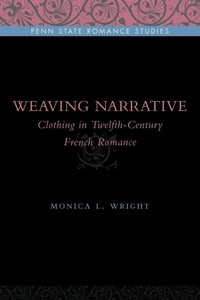 Enlarge image Cover: Weaving Narrative - Pennsylvania State University Press