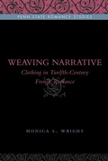 Cover: Weaving Narrative - Pennsylvania State University Press